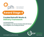 LivGreen Awarded Stage 4 Funded Retrofit Works & Delivery Framework