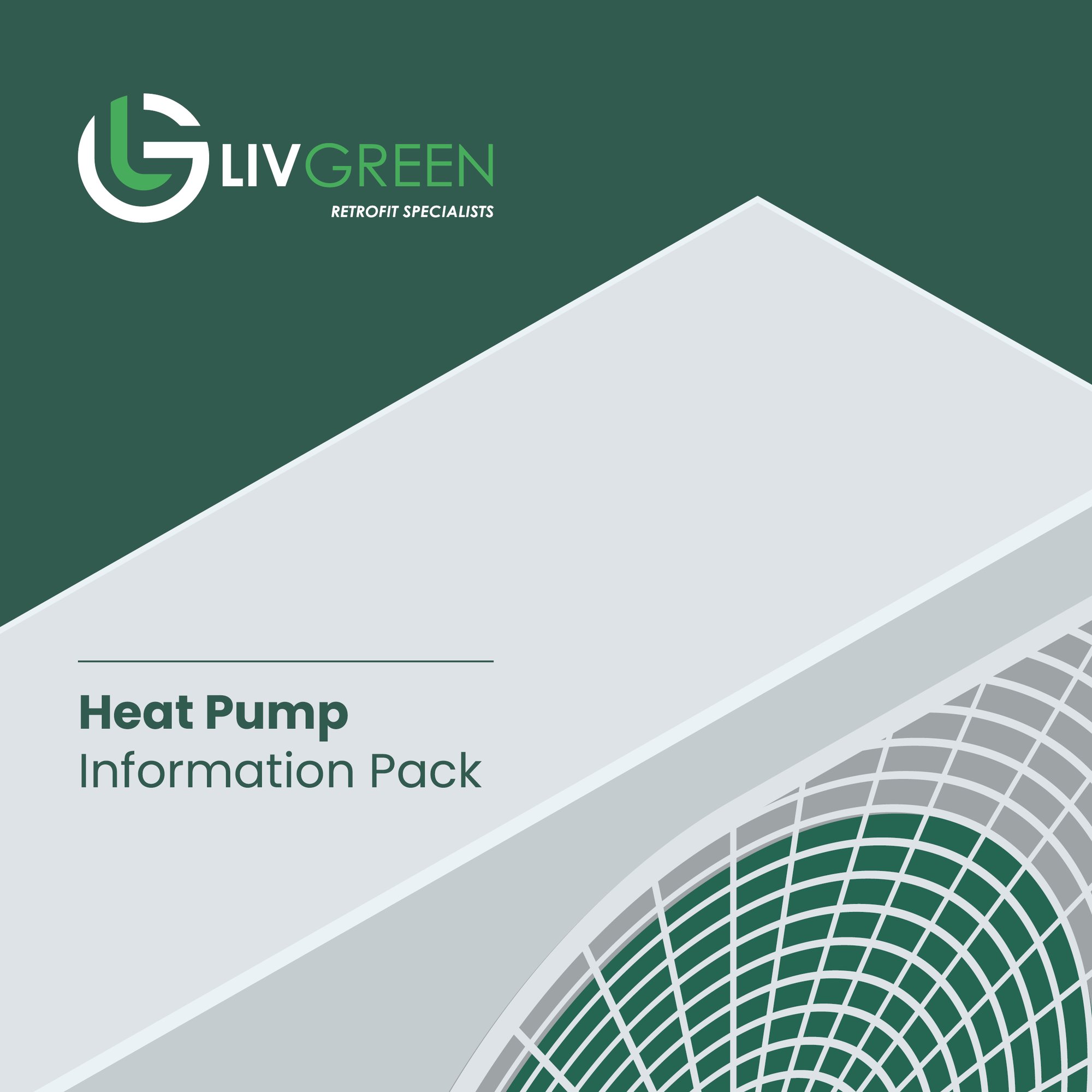 LivGreen Heat Pump Information Pack